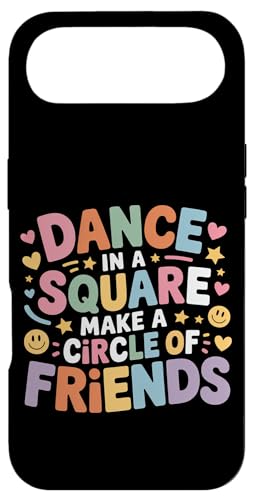 Dance In A Square Make A Circle Of Friends - �X�}�z�P�[�X iPhone Air �p