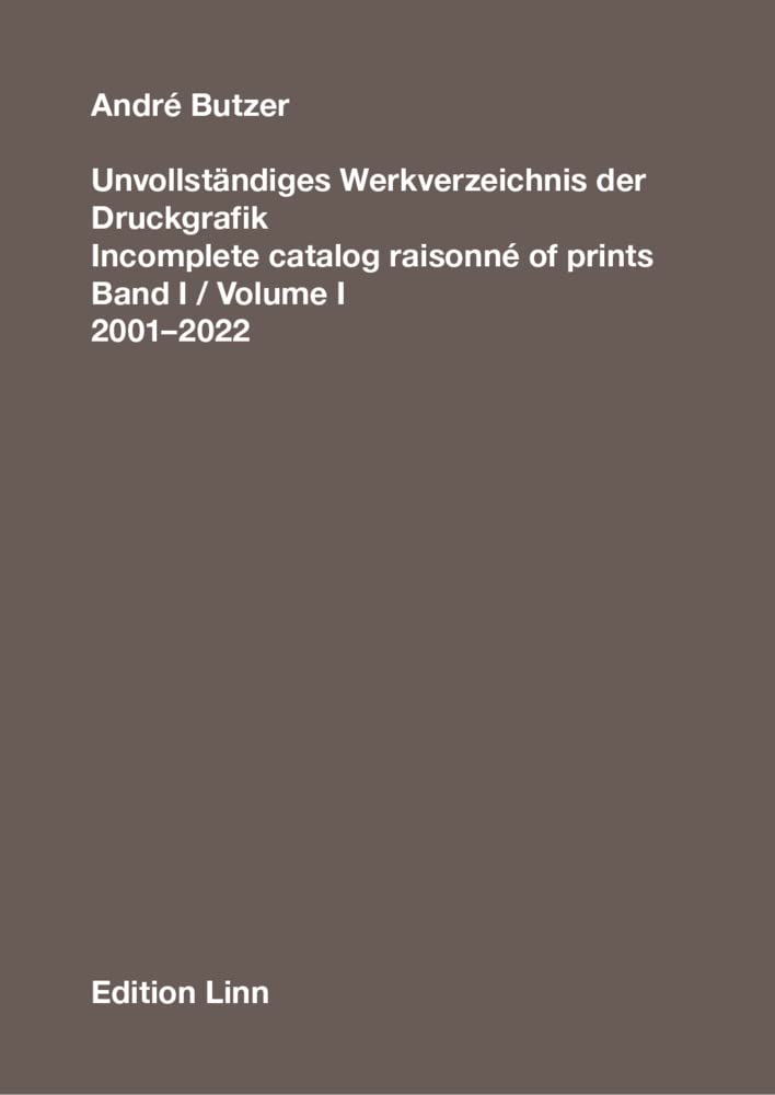 Catalogue Raisonné de Gravures 2001–2022 volume 1 estampe