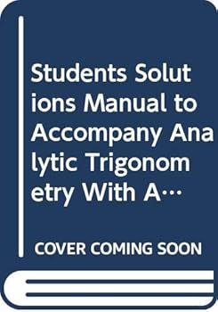 Paperback Students Solutions Manual to Accompany Analytic Trigonometry With Applications Book