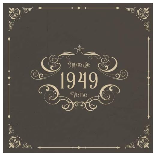 1949 Libros de Visitas: Libros de visitas para fiestas de cumpleaños de estilo vintage para que la familia y los amigos inserten saludos y mensajes | 100 páginas