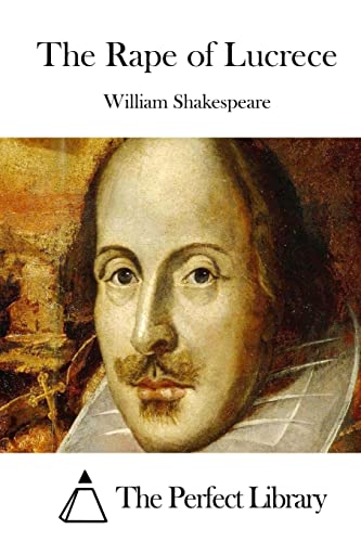 The Rape of Lucrece (Perfect Library)