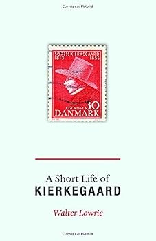 Paperback A Short Life of Kierkegaard With a New introduct edition by Lowrie, Walter (2013) Paperback Book