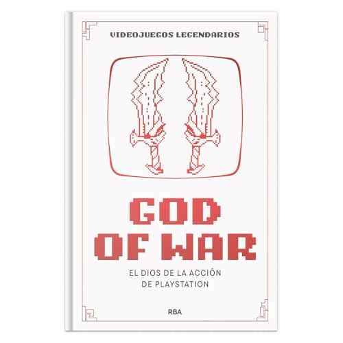 God of War. El dios de la acción de PlayStation: XXVII (Videojuegos legendarios)
