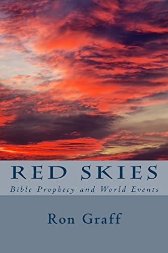 Red Skies: Bible Prophecy and World Events