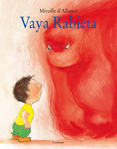 VAYA RABIETA - EDICION BILINGUE (Spanish and En... [Spanish] 8484701158 Book Cover
