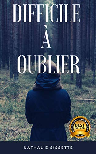 Difficile à Oublier (French Edition)