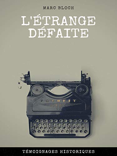 L'étrange Défaite (French Edition)