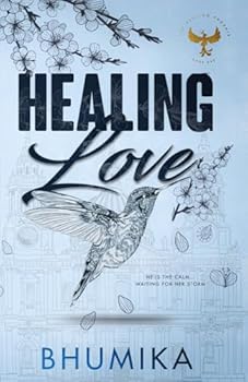 Healing Love: Steamy Best Friend's Brother Billionaire Romance (Healing Phoenix Book 1)