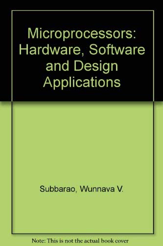 Microprocessors: Hardware, Software, and Design Applications