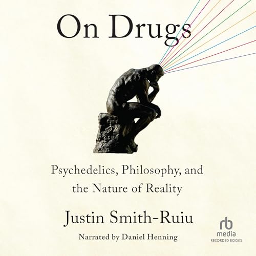 Audiobook: On Drugs by Justin Smith-Ruiu