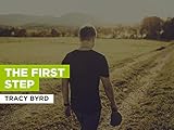  The First Step nello stile di Tracy Byrd