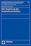 Die Vergütung des Insolvenzverwalters (Mannheimer Schriften zum Unternehmensrecht)
