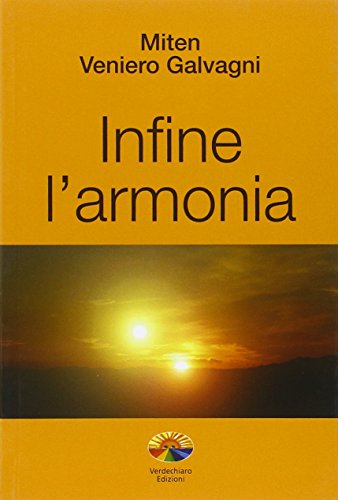  Infine l\'armonia