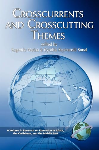 Crosscurrents and Crosscutting Themes (Research on Education in Africa, the Caribbean, and the Middle East)