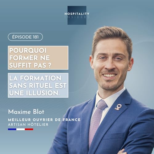 Pourquoi former ne suffit pas | &Eacute;pisode 181