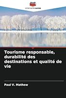 Tourisme responsable, durabilité des destinations et qualité de vie 6205345153 Book Cover