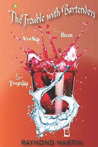 The Trouble with Bartenders