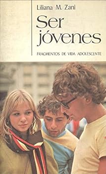 Paperback Ser Jóvenes. Fragmentos de Vida Adolescente Book