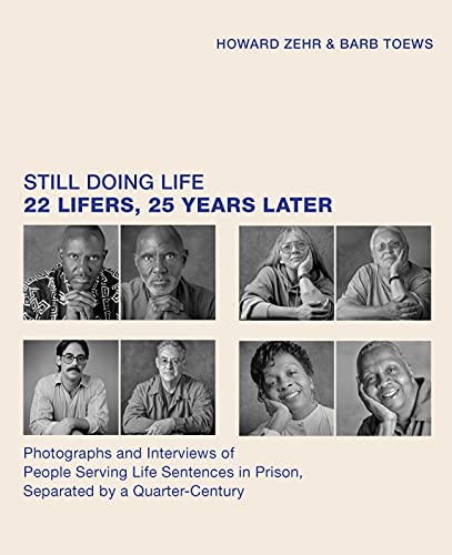 Still Doing Life: 22 Lifers, 25 Years Later (English Edition)