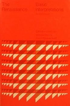 Paperback The Renaissance: Basic Interpretations Book