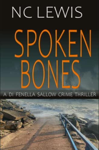 Spoken Bones: A DI Fenella Sallow Crime Thriller