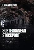 Subterranean Stockport