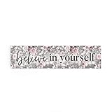 P. Graham Dunn Believe in Yourself Grey Floral 6 x 1.5 Pine Wood Tabletop Sign Plaque