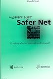 Safer Net. Kryptografie im Internet und Intranet