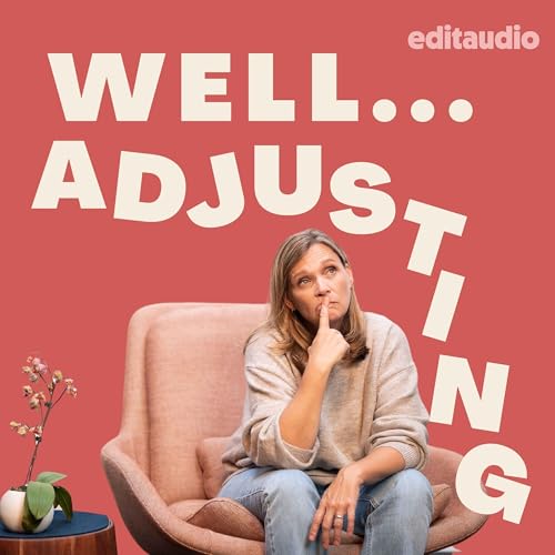 From Well...Adjusting: When Your Parents&rsquo; Finances Leave Scars Podcast Por  arte de portada