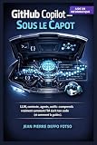 GitHub Copilot Sous le Capot...
