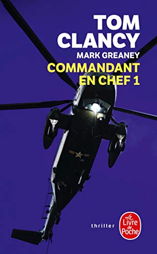 Commandant en chef, Tome 1 (Thrillers) (French ... [French] 2253260258 Book Cover