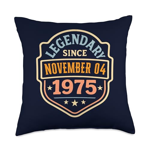 Legendary Since November 04 1975 Retro Legends Birthday Throw Pillow Legendary Since November 04 1975 Retro Legends Birthday Throw Pillow