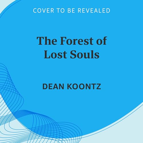 The Forest of Lost Souls (Audible Audio Edition) Dean