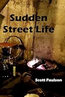 Sudden Street Life B0F5PST1TS Book Cover
