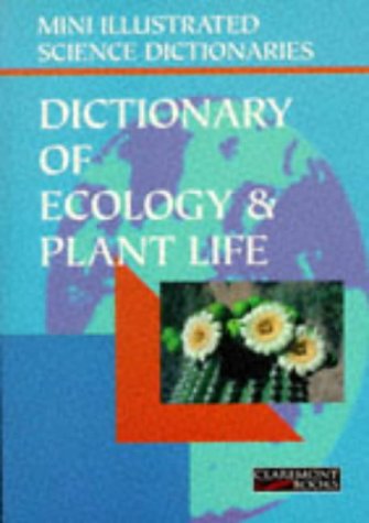 Télécharger Bloomsbury Illustrated Dictionary of Ecology and Plant Life Gratuit