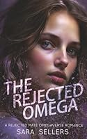The Rejected Omega 1737219468 Book Cover