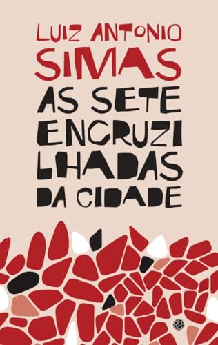 As sete encruzilhadas da cidade: