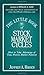 The Little Book of Stock Market Cycles: How to Take Advantage of Time-Proven Market Patterns (Little Books. Big Profits)