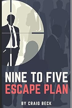 Nine to Five Escape Plan: How to Escape the Rat Race