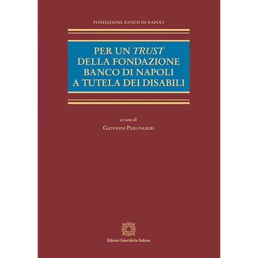 Per un trust della Fondazione Banco di Napoli a tutela dei disabili