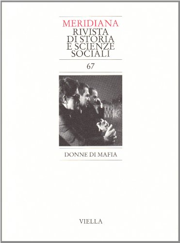 Meridiana. Donne di mafia (2010) (Vol. 67