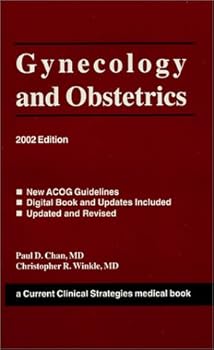 Paperback Current Clinical Strategies: Gynecology and Obstetrics 2002: With ACOG Guidelines (Current Clinical Strategies Medical Book Series) Book