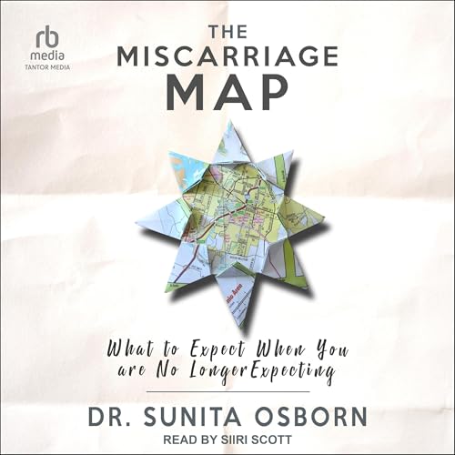 The Miscarriage Map by Dr. Sunita Osborn episode artwork