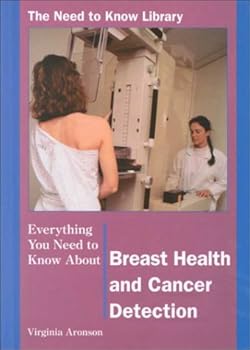 Library Binding Everything You Need to Know about Breast Health and Examinations Book