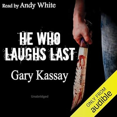 He Who Laughs Last