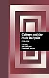  Culture and the State in Spain: 1550-1850 (Hispanic Issues Book 20) (English Edition)