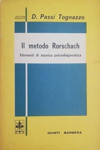 Il metodo Rorschach (Italian Edition)