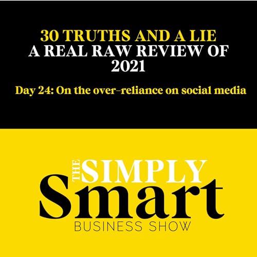 Day 24: On the over-reliance on social media