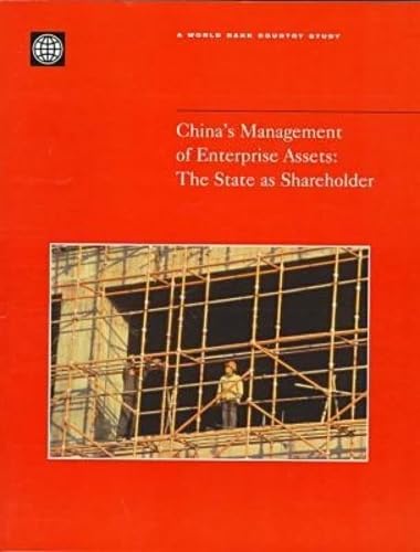 Buy China's Management of Enterprise Assets: The State as Shareholder (World Bank Country Study) โ BookShops.in