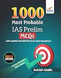  1000 Most Probable IAS Prelim MCQs with additional 500 Previous Year Questions (English Edition)